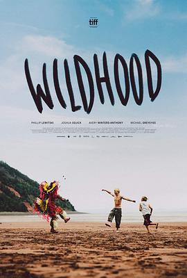 野蠻生長(zhǎng) Wildhood